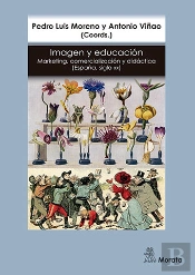 Imagen Y Educación: Marketing, Comercialización Y Didáctica