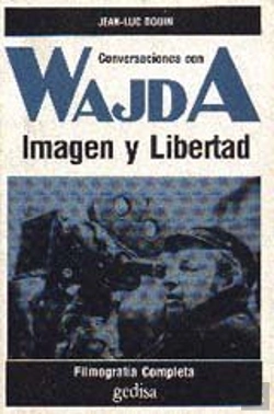 Bertrand.pt - Imagen Y Libertad. Conversaciones Con Wajda