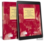 Imagen Y Poder En Roma. La Construcción Jurídica De La Memoria: De Cicerón A Tácito (Papel + E-Book)