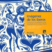 Imágenes De Los Iberos : Comunicar Sin Palabras En Las Sociedades De La Antigua Iberia