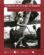 Imagenes De Un Siglo En España