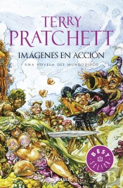 Imágenes En Acción (Mundodisco 10)