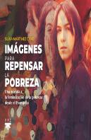 Imagenes Para Repensar La Pobreza