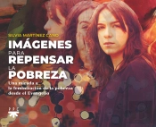 Imagenes Para Repensar La Pobreza