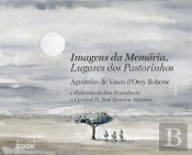 Imagens da Memória - Lugares dos Pastorinhos