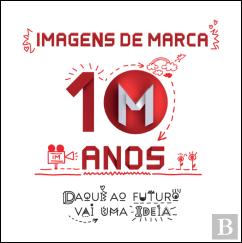 Imagens de Marca - 10 Anos