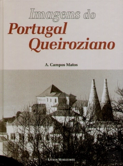 Bertrand.pt - Imagens do Portugal Queiroziano