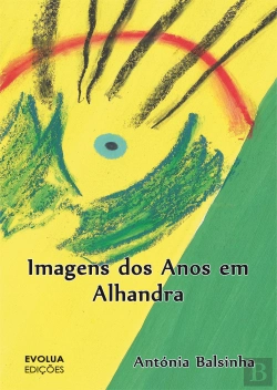 Bertrand.pt - Imagens dos Anos em Alhandra