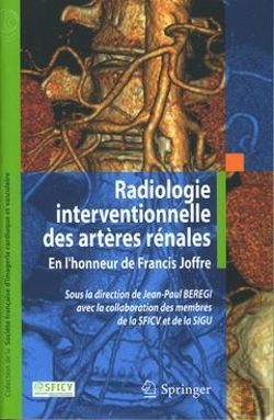 Bertrand.pt - Imagerie Interventionnelle Des Artères Rénales ; En L'Honneur De Francis Joffre