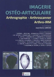 Imagerie Ostéo-Articulaire ; Arthrographie, Arthroscanner, Arthro-Irm