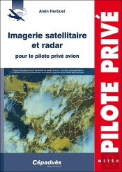 Imagerie Satellitaire Et Radar Pour Le Pilote Privé Avion