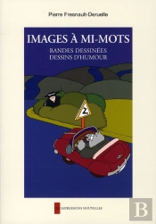 Images À Mi-Mots ; Bandes Dessinées, Dessins D'Humour