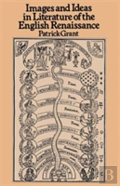 Images And Ideas In Literature Of The English Renaissance