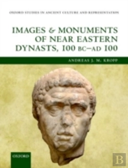 Bertrand.pt - Images And Monuments Of Near Eastern Dynasts, 100 Bc--Ad 100
