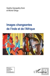 Images Changeantes De L'Inde Et De L'Afrique