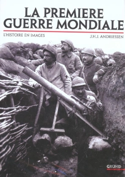 Bertrand.pt - Images De La 1e Guerre Mondiale