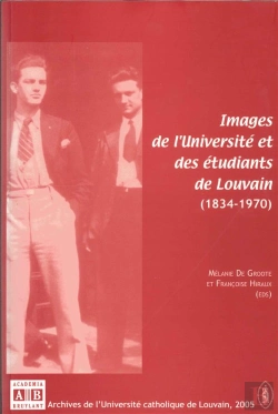 Bertrand.pt - Images De L'Universite Et Des Etudiants De Louvain 1834-1970