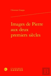 Images De Pierre Aux Deux Premiers Siècles