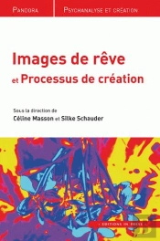 Images De Rêve Et Processus De Création