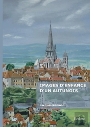 Images D'Enfance D'Un Autunois