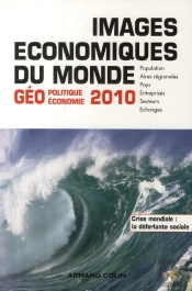 Images Économiques Du Monde (Édition 2010)