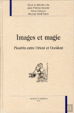 Bertrand.pt - Images Et Magie ; Picatrix Entre Orient Et Occident