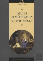 Images Et Méditation Au Xviie Siècle