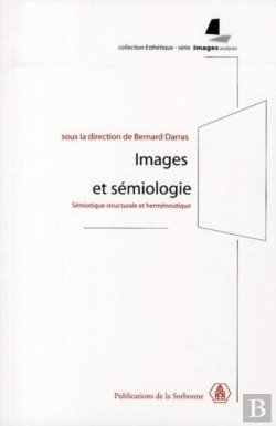 Bertrand.pt - Images Et Sémiologie Sémiotique Structurale Et Herméneutique