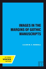 Images In The Margins Of Gothic Manuscripts