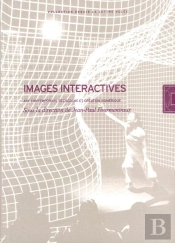 Images Interactives ; Recherche Et Création Numérique