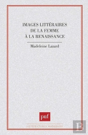 Images Littéraires De La Femme À La Renaissance