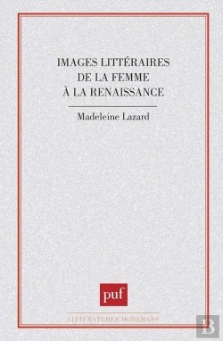 Bertrand.pt - Images Littéraires De La Femme À La Renaissance