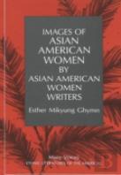 Images Of Asian American Women By Asian American Women Writers