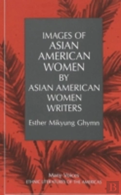 Bertrand.pt - Images Of Asian American Women By Asian American Women Writers
