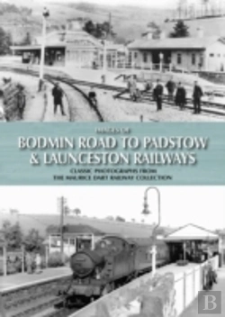 Bertrand.pt - Images Of Bodmin Road To Padstow & Launceston Railways