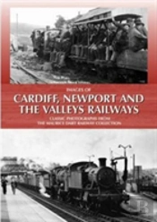 Images Of Cardiff, Newport And The Valleys Railways