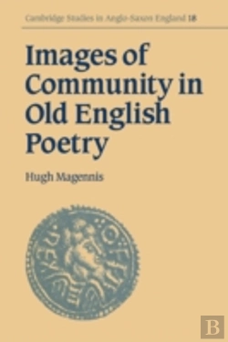 Bertrand.pt - Images Of Community In Old English Poetry
