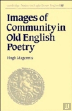 Bertrand.pt - Images Of Community In Old English Poetry
