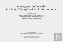 Images Of Exile In The Prophetic Literature