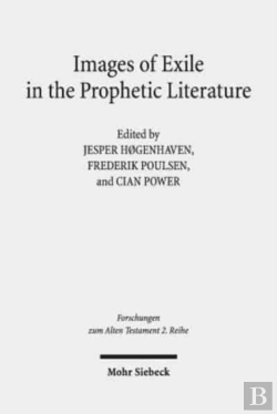 Bertrand.pt - Images Of Exile In The Prophetic Literature