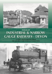 Images Of Industrial And Narrow Gauge Railways - Devon