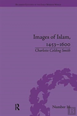 Bertrand.pt - Images Of Islam, 1453â€“1600