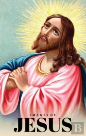 Images Of Jesus Picture Book: A Hardback