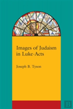 Bertrand.pt - Images Of Judaism In Luke-Acts