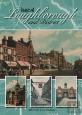 Images Of Loughborough And District
