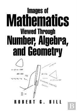 Bertrand.pt - Images Of Mathematics Viewed Through Number, Algebra, And Geometry