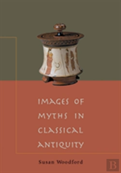Bertrand.pt - Images Of Myths In Classical Antiquity