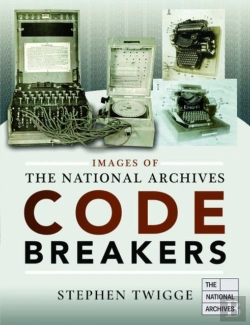 Bertrand.pt - Images Of The National Archives: Codebreakers