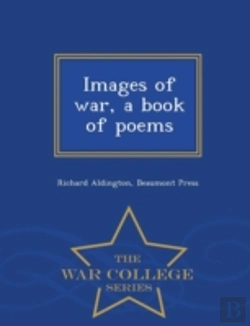 Bertrand.pt - Images Of War, A Book Of Poems  - War Co