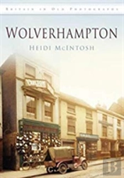 Images Of Wolverhampton